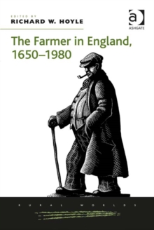 Image for The Farmer in England, 1650-1980