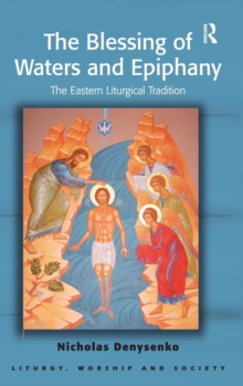 Blessing of Waters and Epiphany