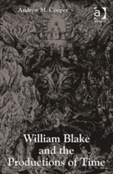 William Blake and the Productions of Time