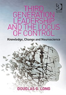 Image for Third Generation Leadership and the Locus of Control