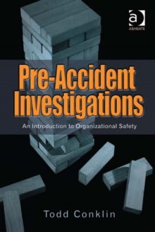 Image for Pre-accident investigations: an introduction to organizational safety
