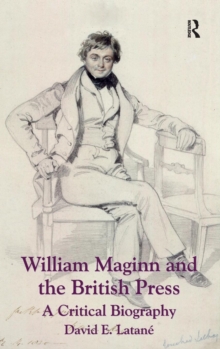 Image for William Maginn and the British Press