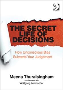 Secret Life of Decisions