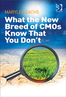 What the New Breed of CMOs Know That You Don't