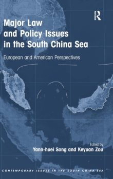 Major Law and Policy Issues in the South China Sea