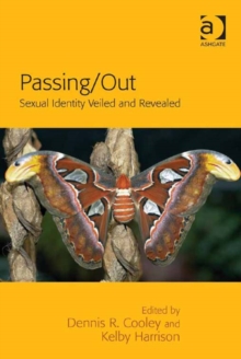 Image for Passing/out: sexual identity veiled and revealed