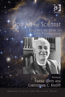 Image for God and the Scientist: Exploring the Work of John Polkinghorne