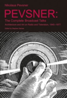 Pevsner: The Complete Broadcast Talks