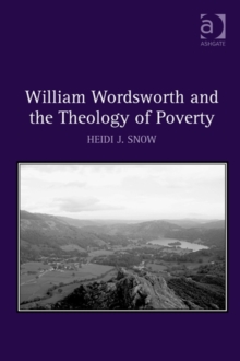 William Wordsworth and the Theology of Poverty