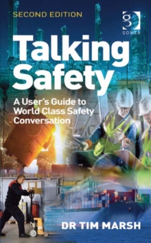 Image for Talking safety: a user's guide to world class safety conversation