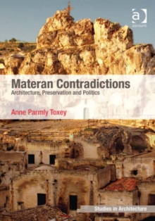 Image for Materan contradictions: architecture, preservation and politics