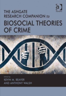 Image for The Ashgate Research Companion to Biosocial Theories of Crime