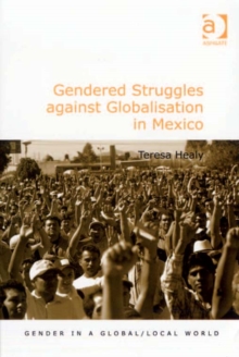 Image for Gendered struggles against globalisation in Mexico