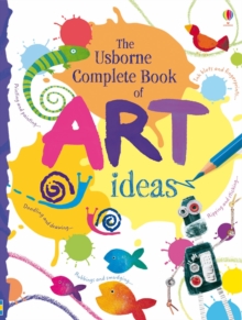 Image for The Usborne complete book of art ideas