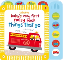 Image for Baby's very first noisy things that go