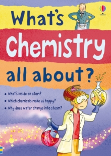 Image for What's Chemistry all about?