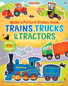 Image for Make a Picture Sticker Book Trains, Trucks & Tractors