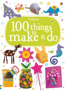 Image for 100 things to make & do