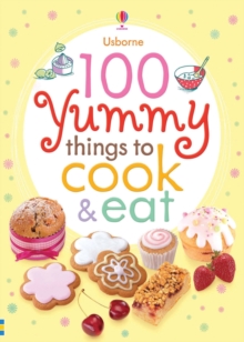 Image for 100 yummy things to eat