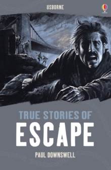 Image for Usborne true stories of escape