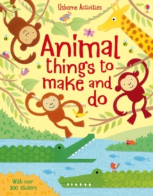 Image for Animal things to make and do