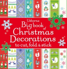 Image for Big Book of Christmas Decorations to Cut, Fold & Stick