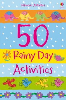 Image for 50 rainy day activities