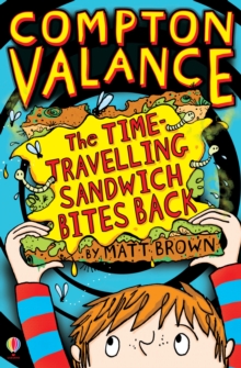 Image for The time-travelling sandwich bites back