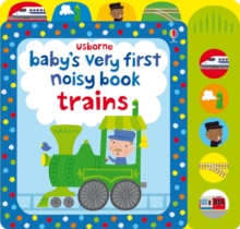 Image for Baby's Very First Noisy Book Trains