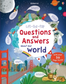 Image for Usborne lift-the-flap questions and answers about our world