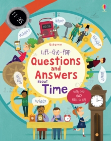 Image for Usborne lift-the-flap questions and answers about time  : with over 60 flaps to lift