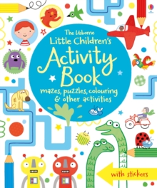 Image for Little Children's Activity Book mazes, puzzles, colouring & other activities