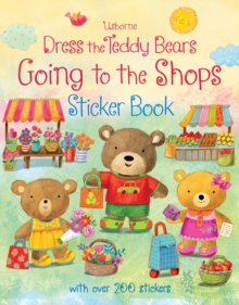 Image for Dress the Teddy Bears Going to the Shops Sticker Book