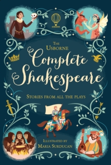 Image for The Usborne complete Shakespeare  : stories from all the plays