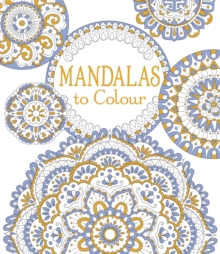 Mandalas to Colour