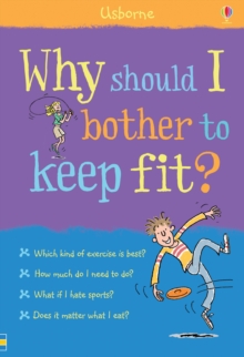 Image for Why Should I Bother to Keep Fit?