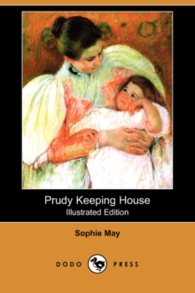 Image for Prudy Keeping House (Illustrated Edition) (Dodo Press)