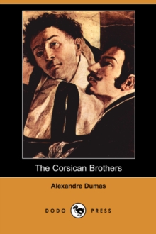 Image for The Corsican Brothers (Dodo Press)