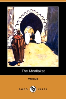 Image for The Moallakat (Dodo Press)