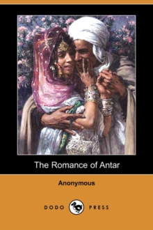 Image for The Romance of Antar (Dodo Press)