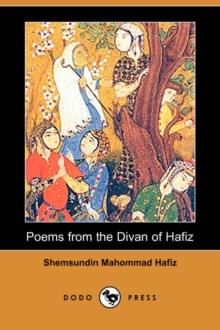 Image for Poems from the Divan of Hafiz (Dodo Press)