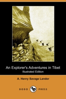 Image for An Explorer's Adventures in Tibet (Illustrated Edition) (Dodo Press)