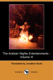 Image for The Arabian Nights Entertainments - Volume III (Dodo Press)