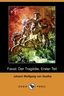 Image for Faust : Der Tragdie, Erster Teil (Dodo Press)