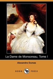 Image for La Dame de Monsoreau, Tome I (Dodo Press)