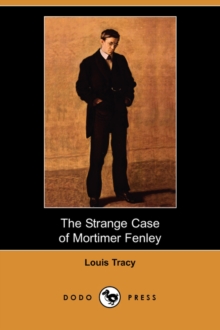 Image for The Strange Case of Mortimer Fenley (Dodo Press)
