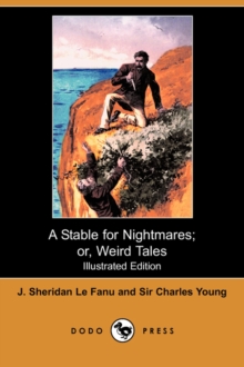 Image for A Stable for Nightmares; Or, Weird Tales (Illustrated Edition) (Dodo Press)