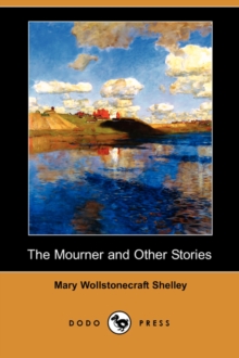 Image for The Mourner and Other Stories