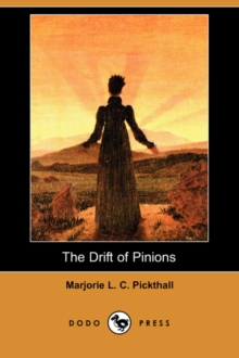 Image for The Drift of Pinions (Dodo Press)
