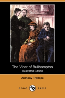 Image for The Vicar of Bullhampton (Illustrated Edition) (Dodo Press)